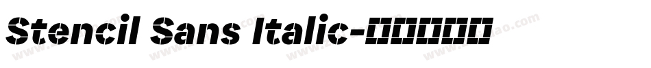Stencil Sans Italic字体转换